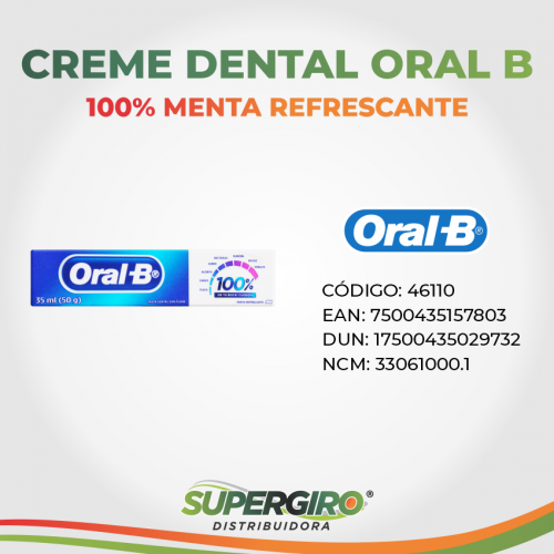 Creme Dental Oral B 100% Menta Refrescante